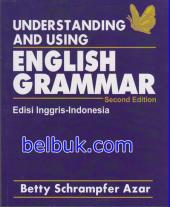 Understanding and Using English Grammar (Second Edition): Edisi Inggris - Indonesia